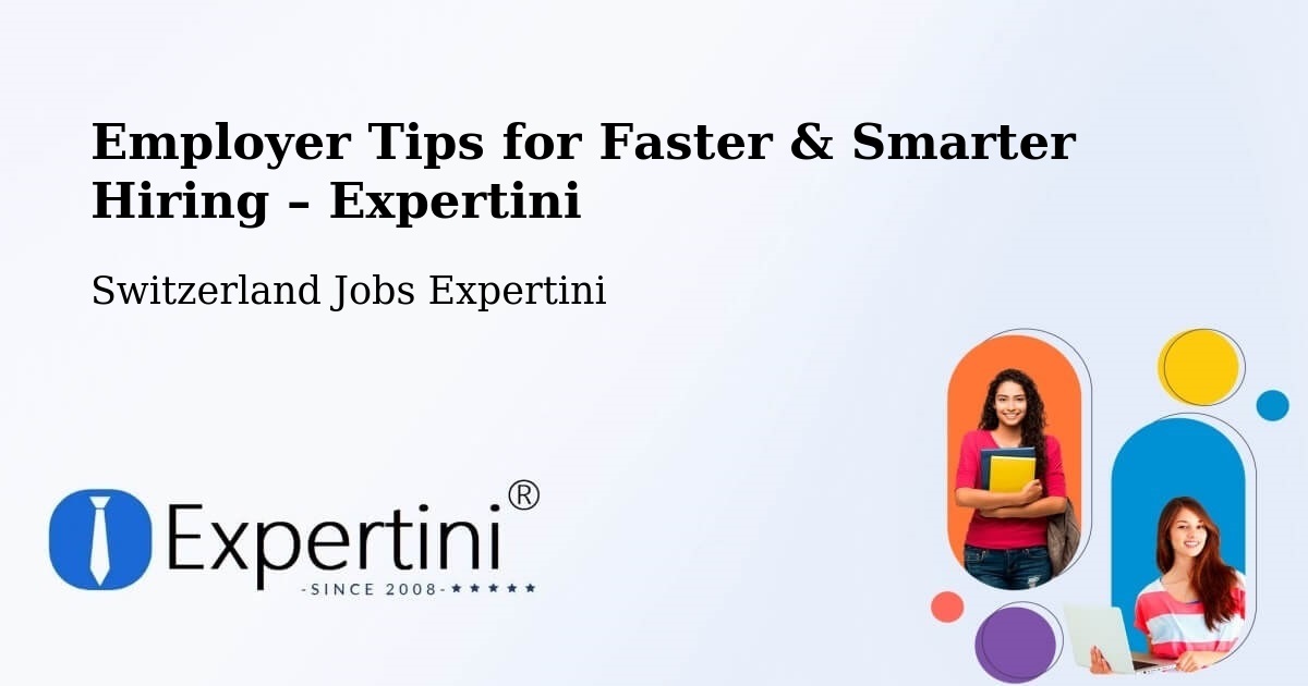 Employer Tips for Hiring & Recruitment – Verbier - Verbier, Switzerland Jobs Expertini