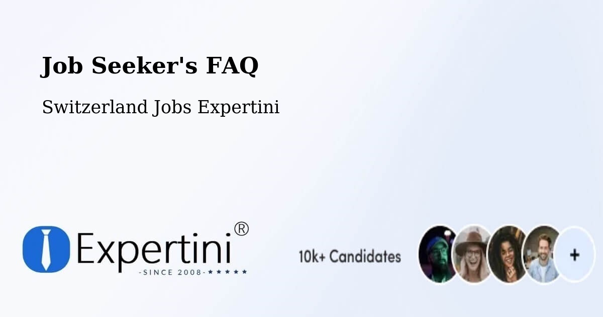 Job Seeker FAQ – Verbier - Switzerland Jobs Expertini