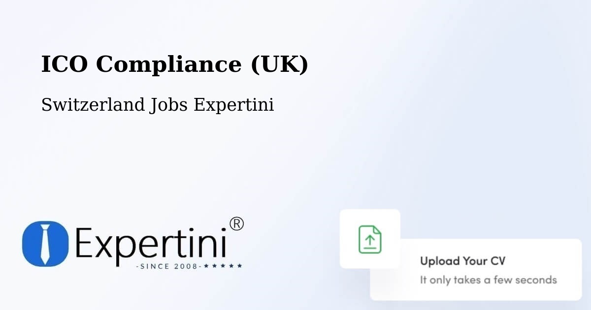 UK Data Protection & ICO Compliance – Verbier - Switzerland Jobs Expertini